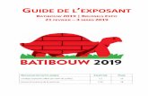 GUIDE DE L EXPOSANT...GUIDE DE L’EXPOSANT BATIBOUW 2019 | BRUSSELS EXPO 21 FEVRIER – 3 MARS 2019 NOUVEAUTES CETTE ANNEE CHAPITRE PAGE 2 badges exposants offert par 10m² de surface