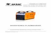 INVERTERES PLAZMAVÁGÓhegesztestechnika.net/shop_ordered/4245/pic/hasznalati... · 2019-06-12 · 2 / 37 Köszönjük, hogy a JASIC inverteres plazmavágó gépet választotta. Ez