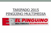TARIFADO 2013 PINGÜINO MULTIMEDIA · 2015-08-29 · ¿QUÉ SOMOS? - PINGÜINO MULTIMEDIA es la plataforma multimedial más influyente en la región de Magallanes y la Antártica