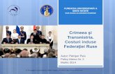 Federaţiei Rusefumn.eu/.../2014/...2_FUMN_Crimeea_si_Transnistria.pdf · Crimeea 60% din PIB-ul teritoriului provine din agricultură și industria alimentară, zonele industriale