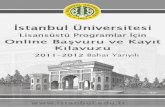 2011 - İstanbul Üniversitesicdn.istanbul.edu.tr/statics/ogrenci.istanbul.edu... · Pasaport ve ikamet vize bilgilerini ekleyiniz. BAVURU KABUL İLEMLERİ Lisansüstü programlar