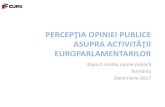 PERCEPŢIA OPINIEI PUBLICE ASUPRA ACTIVITĂŢII · Grupul parlamentarilor romani, din fiecare tara Orientarea (dreapta, stanga, democratice, liberale) ... 543 respondenți Deputații