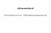 William Shakespeare - Hamlet - v1 · Hamlet Guillermo Shakespeare . Si non errasset, fecerat ille minus. Martialis epigrammat, lib. I. Prólogo La presente Tragedia es una de las