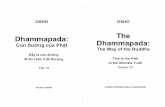 Dhammapada: The Con đường của Phật Dhammapada · Đó là toàn thể quá trình thiền: loại bỏ đi mọi thứ; loại bỏ bản thân bạn toàn bộ tới mức