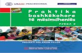 Praktika bashkëkohore të mësimdheniës · qasje, metoda dhe teknika bashkëkohore për punë me nxënësit, që i pasqyrojnë parimet e konceptit për arsim fillor nëntëvjeçar