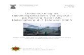 Undersökning av räddningsinsatsen vid olyckan på Kemira Kemi … · 2006-02-15 · Undersökning av räddningsinsatsen vid olyckan på Kemira Kemi AB Rapport 2005-12-20 Södertörns