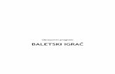 Obrazovni program BALETSKI IGRAČ · Trajanje obrazovanja - Obrazovanje po obrazovnom programu Baletski igrač traje četiri godine. 6. Prohodnost za nastavak obrazovanja ... noge