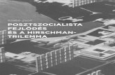 Szabó Zsolt Posztszocialista fejlődés és a HirscHman- trilemmafordulat.net/pdf/3/szabo_zsolt.pdf · 2010-02-07 · Szabó Zsolt Posztszocialista fejlődés és a HirscHman-trilemma.