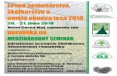 Lesné semenárstvo, škôlkarstvo a umelá obnova lesa 2018 · 2018-05-21 · MEDZINÁRODNÝ SEMINÁR Lesné semenárstvo, škôlkarstvo a umelá obnova lesa 2018 pozvánka na 20.
