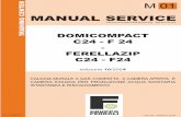 MANUAL SERVICE - Certificazione energetica edifici tecniche per certificazioni... · TRAINING CENTER MANUAL SERVICE documentazione tecnica DOMICOMPACT C24 - F 24-FERELLAZIP C24 -
