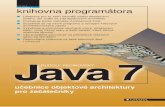 Java 7 – učebnice objektové architektury pro začátečníky - Ukázka · 2017-02-20 · U k á z k a k n i h y z i n t e r n e t o v é h o k n i h k u p e c t v í w w w . k
