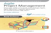PROJECT MANAGEMENT Agile Project Management · 2019-01-10 · Design Thinking, Lean, Kanban, sono tutti termini che cominciano a pren-dere forma e sostanza nella vita lavorativa.
