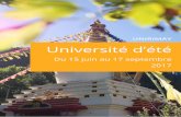 UNIRIMAY Université d’été...Des vacances pleines de sens Pour faciliter la transmission, l’étude et la pratique, Denys Rinpoché a souhaité que se développe une université