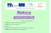 nekovy - ZŠ Palachova Žďár nad Sázavou · 2014-01-16 · Projekt EU peníze školám Operačního programu Vzdělávání pro konkurenceschopnost. Z daných prvků vyberte prvky,
