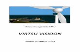 VIRTSU VISIOONvirtsu.ee/wp-content/uploads/2018/02/Virtsu_Arenguselts...Virtsu visioon 2011 Virtsu Arenguselts MTÜ Peatükk: Sissejuhatus 3 1. Sissejuhatus Käesolev pilguheit aastasse