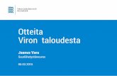 Otteita Viron taloudesta - Yrittajat.fi · Sähköiset palvelut Virossa Digitaalisen hallinnon menestyksen rakennuspalikat: • Vuodesta 1990 lähtien Viro käyttää henkilötunnusta,