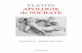 PLATON APOLOGIE de SOCRATE - artyuiop · Socrate — Quelle impression mes accusateurs ont faite sur vous, Athéniens, je l’ignore. Pour moi, en les écoutant, j’ai presque oublié