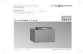 Uputstvo za monta VIESMANN...Uputstvo za montažu VIESMANN za stručnjake Vitogas 100‐F Oznaka GS1D Nominalni toplotni kapacitet od 29 do 60 kW Gasni kotao za grejanje Modelnazemniitečni