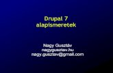 Nagy Gusztáv - Drupal 7 alapismereteknagygusztav.hu/sites/default/files/csatol/drupal7_01.pdf · 2014-10-16 · Drupal 7 alapismeretek - Nagy Gusztáv 24 2. Drupal kézikönyv kezdőknek.