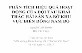 PHÂN TÍCH HIỆU QUẢ HOẠT ĐỘNG CỦA ĐỘI TÀU …dl.ueb.vnu.edu.vn/bitstream/1247/6193/1/(9) Viet Thanh.pdfPHƯƠNG PHÁP •Phương pháp phân tích màng bao dữ liệu