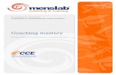 La scuola di coaching - Menslab · 2017-10-24 · Coaching mastery - Ver. 00.docx. 3 Benvenuti alla scuola di coaching di menslab! La formazione al coaching di menslab si propone