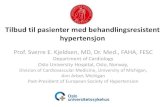 Tilbud til pasienter med behandlingsresistent hypertensjon 18... · Tilbud til pasienter med behandlingsresistent hypertensjon Prof. Sverre E. Kjeldsen, MD, Dr. Med., FAHA, FESC Department