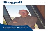 Segell · 2018-10-30 · Segell 4 5 Conversa amb Francesc Rambla Diàleg Enginyer tècnic de telecomunicacions Francesc Rambla (@frambla) és enginyer tècnic de teleco - municacions.