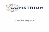 YAPI VE İNŞAATconstrium.com.tr/CONSTRIUM_KATALOG.pdf · malzeme tedarik, inşaat servisleri veren firmadır. Anahtar teslim Üst yapı-Alt yapı uygulamaları ve paket proje çizimleri