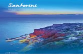 Santorini - Elite Travel · i stvara poseban kontrast boja. Tu se možete okupati u vrućim ljekovitim vrelima. Nakon toga slijedi obilazak otoka Thirassia, sa slobodnim vreme-nom