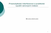 Preanalytické interference a praktické využití …...Interference within specification up to (conventional units): Interference within specification up to (SI units): without units1