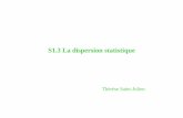 S1.3 La dispersion statistiquelaeti.perrierbrusle.free.fr/stat_parametres_dispersion.pdf · Nbr. de valeurs utilisées 20 20 20 20 20 20 Minimum 12807 8 25 4 11 17 Maximum 45460 17