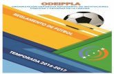 Reglamento de Fútbolodeippla.com/futbol/reglamento/Reglamento de Futbol... · 2016-10-27 · Reglamento de Fútbol 3 * Coordinar la ejecución de los juegos de acuerdo al rol en