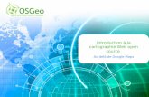 Introduction à la cartographie Web open sourceNéogéographe vs Paléogéographe. ... Traitement et analyse Diffusion GRASS Quantum GIS gvSIG OSSIM PostGIS GDAL/OGR FDO GEOS GeoTools
