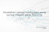 Kesalahan umum konfigurasi yang sering muncul …...Kurangi jumlah email masalah konfigurasi RouterOS ke support@mikrotik.com! 25 Oktober 2019 MUM Indonesia 2019 8 Isi Presentasi Presentasi