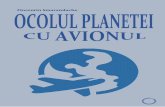 Ocolul planetei cu avionul - fs.unm.edufs.unm.edu/OcolulPlanetei.pdf · Institutul de Teoria Informației COMSATS, din orașul Abbottabad), va urma o săptămână sud-coreeană.