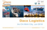 Daco Logistics Global Presentaiondacologistics.com/wp-content/uploads/2016/08/DACO-LOGISTICS... · tế về dịch vụ logistics. • Cung cấp dịch vụ logistics với chuẩn