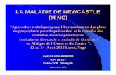 LA MALADIE DE NEWCASTLE (M NC) - ONVConvc.org/wp-content/uploads/2013/09/La_Maladie_de... · 2017-06-09 · Pseudo peste aviaire ou maladie de Newcastle due à un virus de la famille
