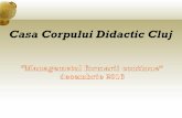 Casa Corpului Didactic Cluj 2016.pdf · 2017-11-16 · Din prevederile O.M.5562/2011 cu privire la acumularea, recunoaştereaşi echivalarea creditelor profesionale transferabile