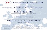 KONKURS - Evropski Univerzitet · Visoka škola za trgovinu, hotelijerstvo i marketing U skladu sa Zakonom o visokom obrazovanju raspisuje KONKURS za upis sudenata na osnovne strukovne