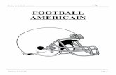 FOOTBALL AMERICAIN - Freestephane.lambert.lr.free.fr/documentation/football_americain.pdf · Règles du football américain 2 NFL La NFL (National Foootball League) est l’organisme