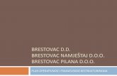 Brestovac d.d. Brestovac namještaj d.o.o. Brestovac pilana d.o.o. - … · 2013-10-11 · RESTOVA d.d., RESTOVA TVORNIA NAMJEŠTAJA d.o.o., RESTOVA PILANA d.o.o. Plan operativnog