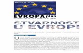BROJ 43-44 Maj / Jun 2002.arhiva.emins.org/uploads/useruploads/evropa-plus-pdfs/43-44-eplus.pdf · težnja dosta zna čajnih snaga u Evropskoj uniji da se ova zajednica pretvori u
