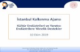 İstanbul Kalkınma Ajansı · • Yatırımlarda Devlet Yardımlarını Düzenleyen Bakanlar Kurulu Kararında belirtilen desteklenmeyecek sektörlerdeki projeler, • Ajans ile
