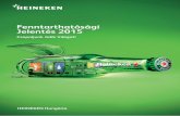 Fenntarthatósági Jelentés 2015 - Heineken Hungária...bevezetés A jelentés háttere Fókuszterületek Vállalati értékek bevezetés A jelentés háttere Fókuszterületek Vállalati
