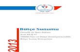 Gençlik ve Spor Bakanı Suat Mali Yılı Butce Sunumu.pdf · Gençlik ve Spor Bakanı Suat KILIÇ’ın TBMM Plan ve Bütçe Komisyonundaki 2013 Mali Yılı Bütçe Sunumu 5 etmekte