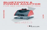 BLUETOOTH & POWER ADAPTOR...Keyline Bluetooth & Power Adaptorは、884 Decryptor Miniを無線で使用するためのブルー トゥース技術搭載の次世代充電式バッテリーで