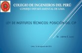 Colegio de Ingenieros del Perú Consejo … de Institutos...universidades, a una le llaman la primera bilingüe del Perú porque exige el quechua para graduarse hasta para quienes