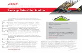 Leroy Merlin Italia · 2019-01-28 · Leroy Merlin e ADP si incontrano nel 2008 quando sorge l’esigenza di un sistema che supporti, attraverso i suoi programmi, l’integrazione