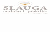 SLAUGA - sskc.lt mokslas zurnalas/12.pdf · SLAUGA mokslas ir praktika 2014 Nr. 12 (216) SLAUGA mokslas ir praktika 2013 Nr. 6 (198) SLAUGA. Mokslas ir praktika ... Lietuvos greitosios
