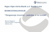 Hypo Alpe-Adria-Bank a.d. Banja Luka BANKOOSIGURANJE · 2014-11-13 · Imovinsko osiguranje Grawe osiguranje a.d. Banja Luka / Grawe osiguranje d.d. Sarajevo 1. Životno osiguranje